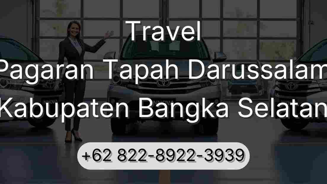 Travel Pagaran Tapah Darussalam Kabupaten Bangka Selatan