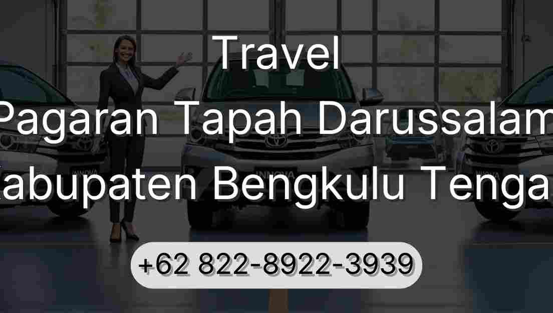 Travel Pagaran Tapah Darussalam Kabupaten Bengkulu Tengah