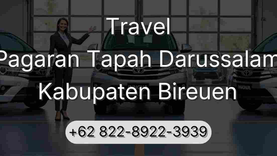Travel Pagaran Tapah Darussalam Kabupaten Bireuen