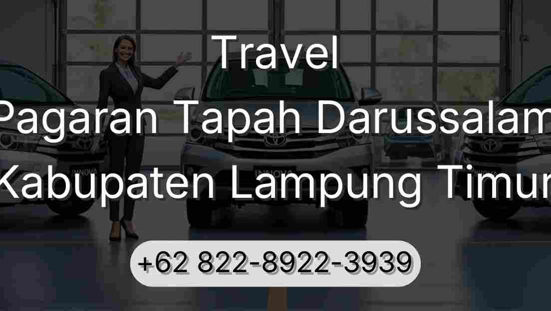 Travel Pagaran Tapah Darussalam Kabupaten Lampung Timur