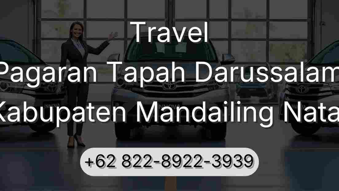 Travel Pagaran Tapah Darussalam Kabupaten Mandailing Natal