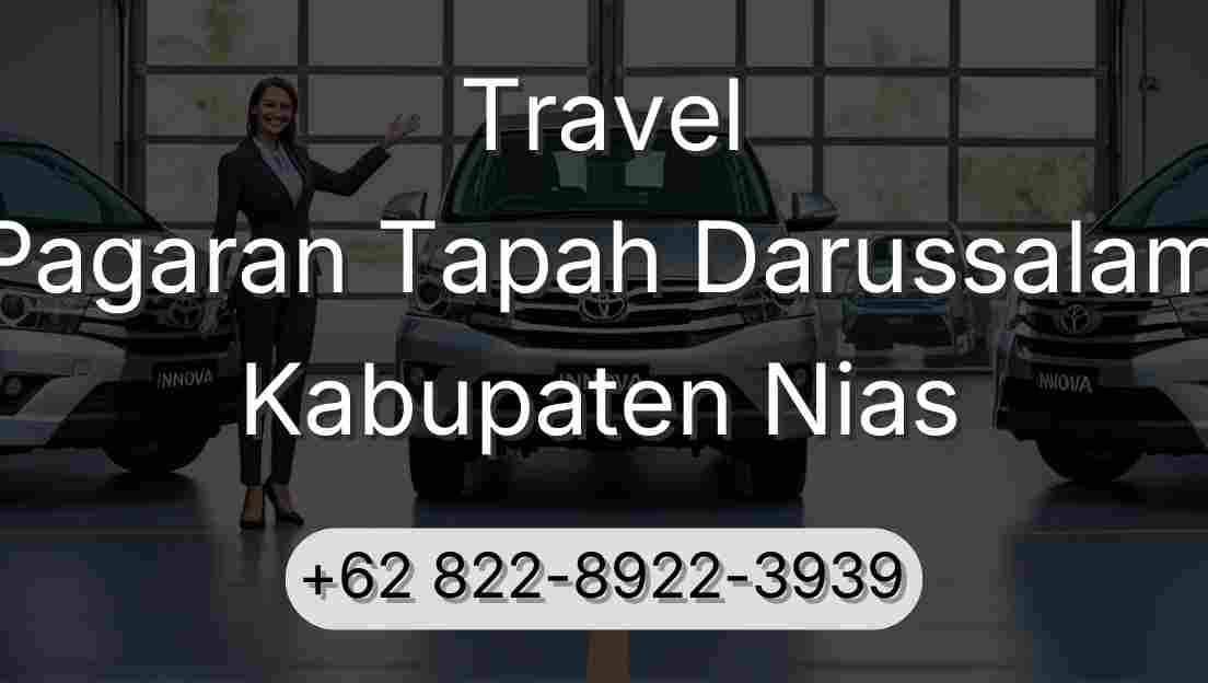 Travel Pagaran Tapah Darussalam Kabupaten Nias