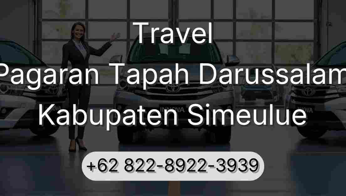 Travel Pagaran Tapah Darussalam Kabupaten Simeulue