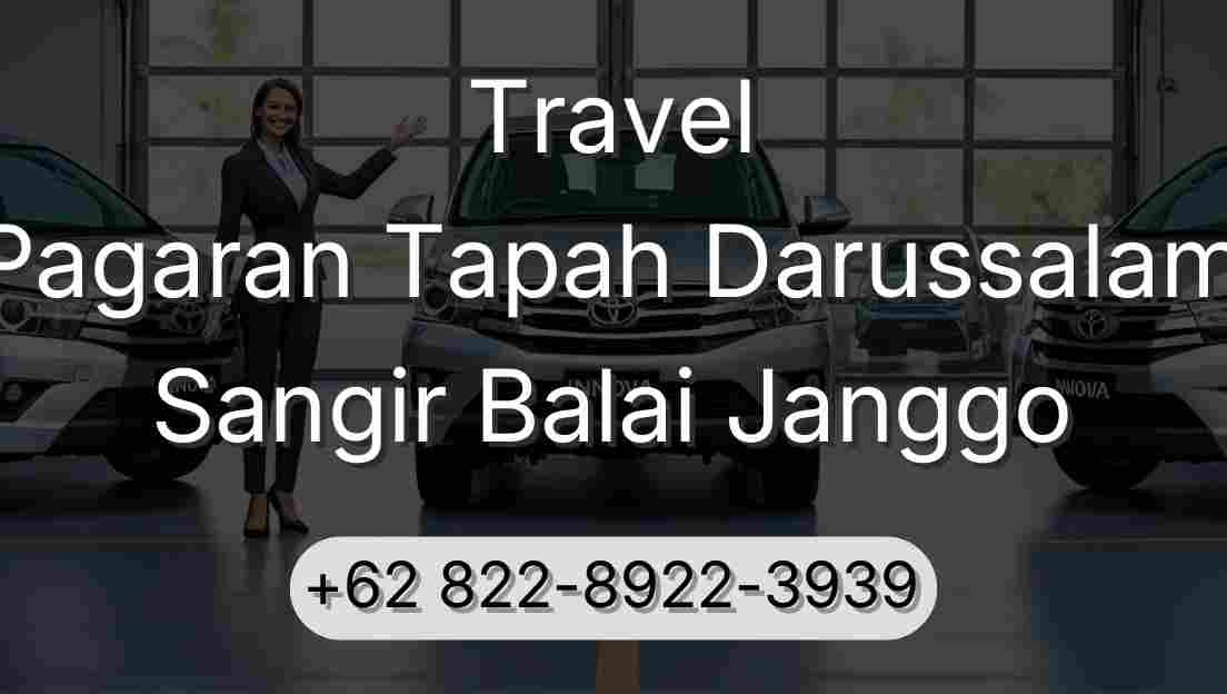 Travel Pagaran Tapah Darussalam Sangir Balai Janggo