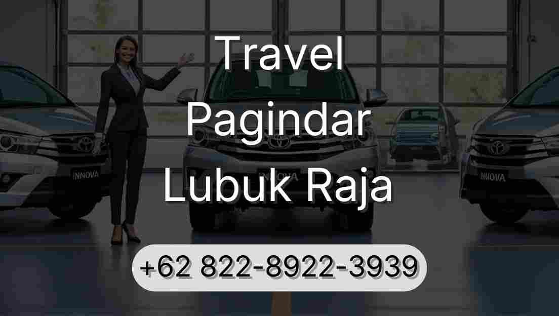 Travel Pagindar Lubuk Raja