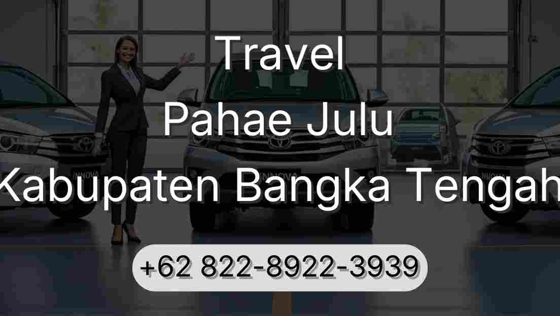 Travel Pahae Julu Kabupaten Bangka Tengah