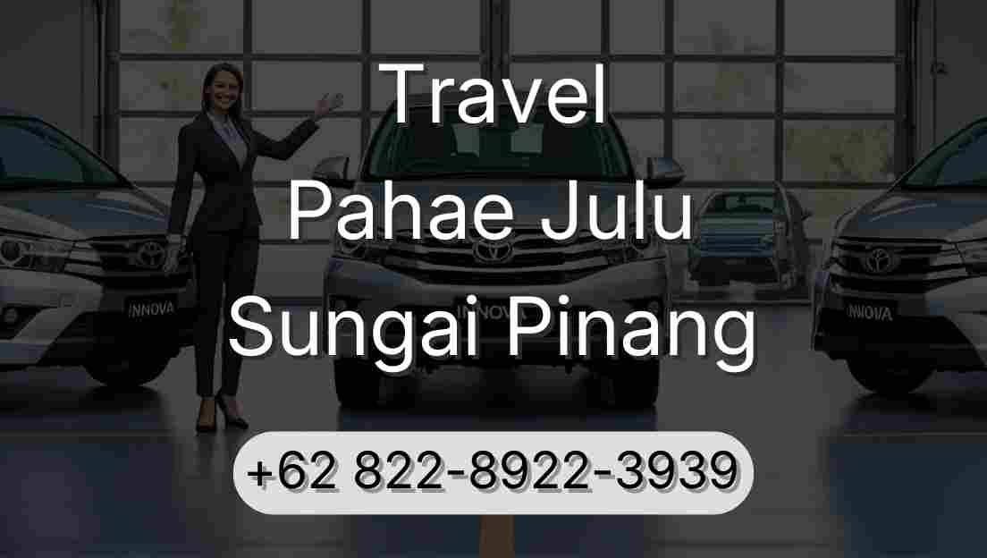 Travel Pahae Julu Sungai Pinang