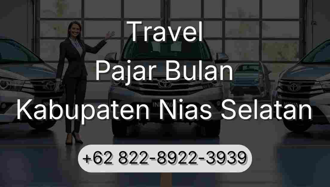 Travel Pajar Bulan Kabupaten Nias Selatan