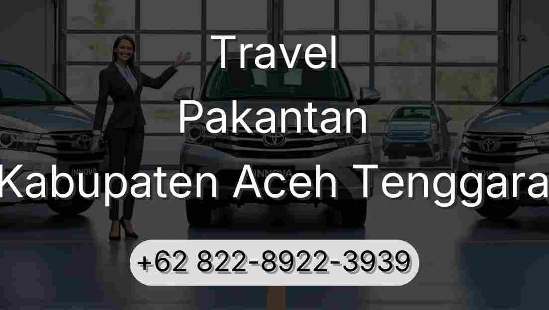 Travel Pakantan Kabupaten Aceh Tenggara