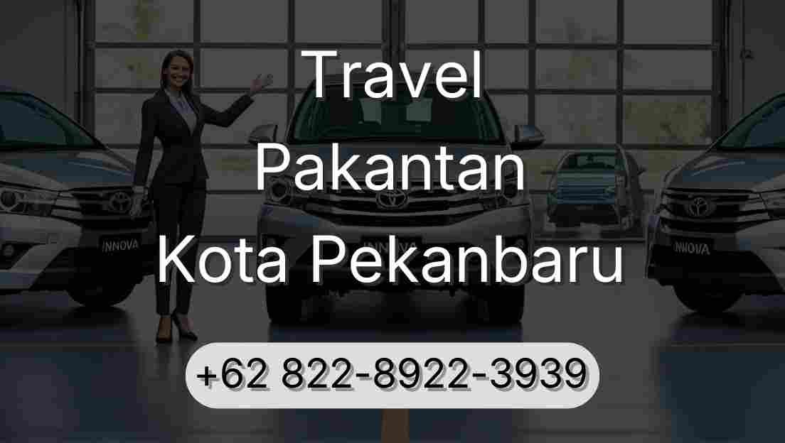 Travel Pakantan Kota Pekanbaru