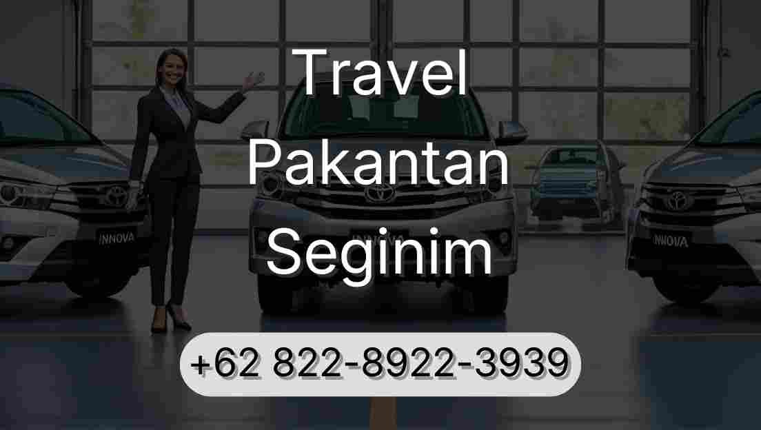 Travel Pakantan Seginim