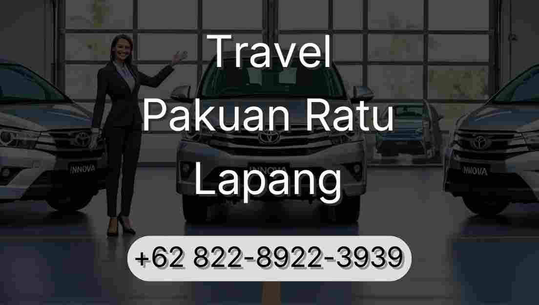 Travel Pakuan Ratu Lapang