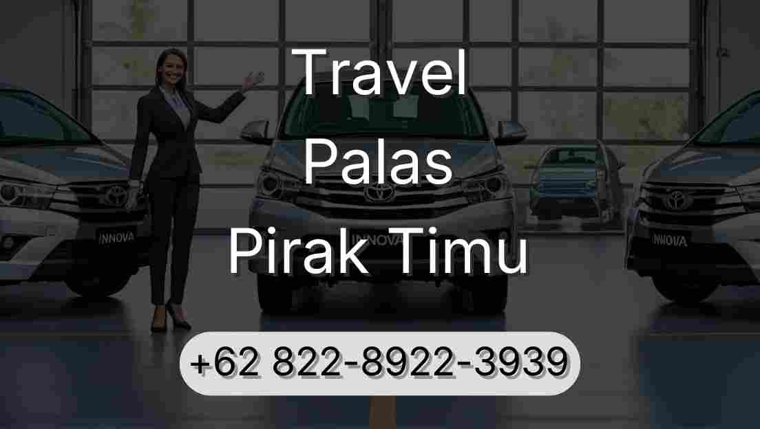 Travel Palas Pirak Timu