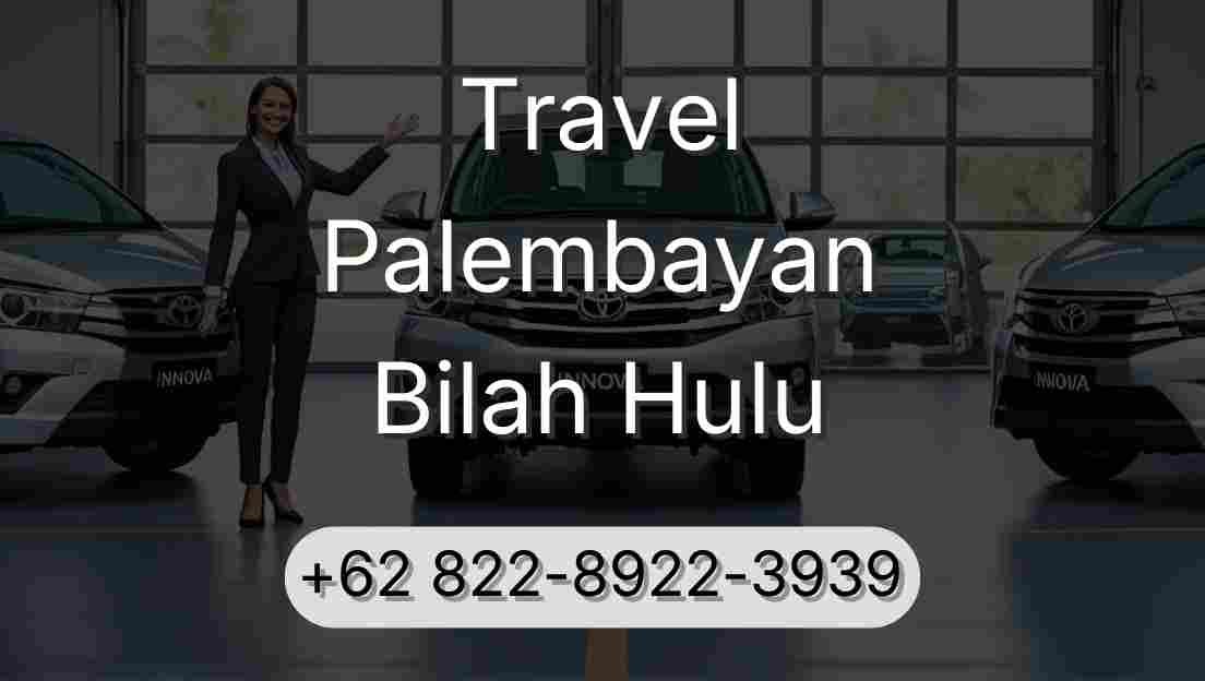 Travel Palembayan Bilah Hulu