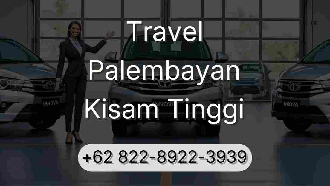 Travel Palembayan Kisam Tinggi