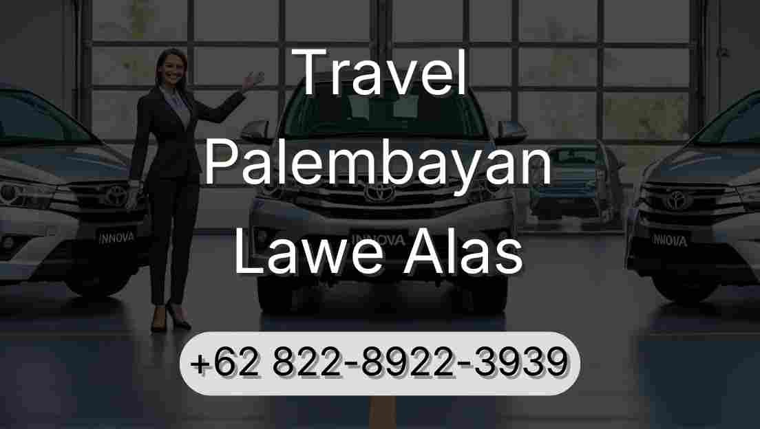 Travel Palembayan Lawe Alas