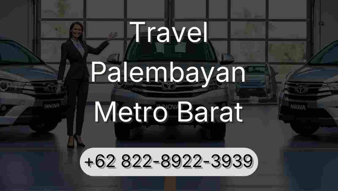 Travel Palembayan Metro Barat