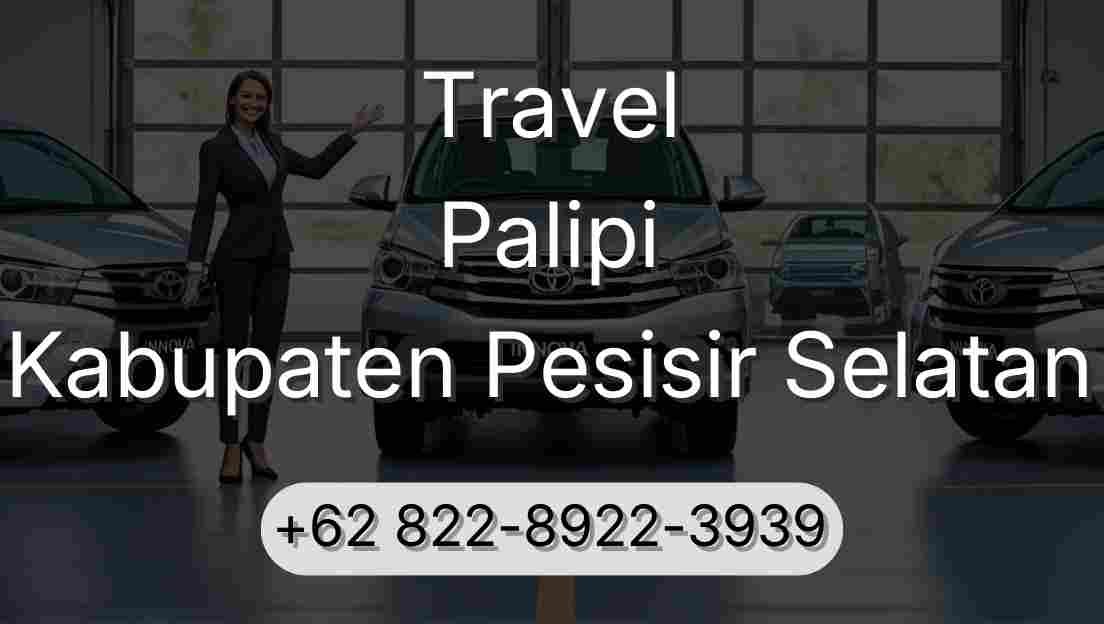Travel Palipi Kabupaten Pesisir Selatan