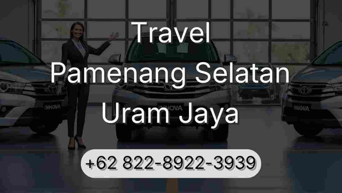Travel Pamenang Selatan Uram Jaya