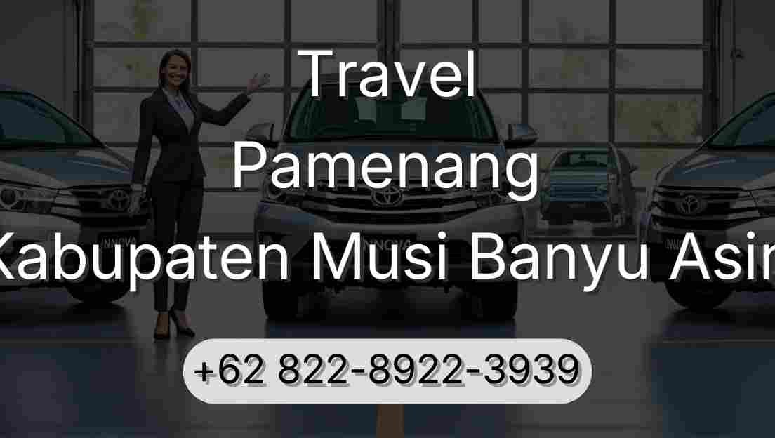 Travel Pamenang Kabupaten Musi Banyu Asin
