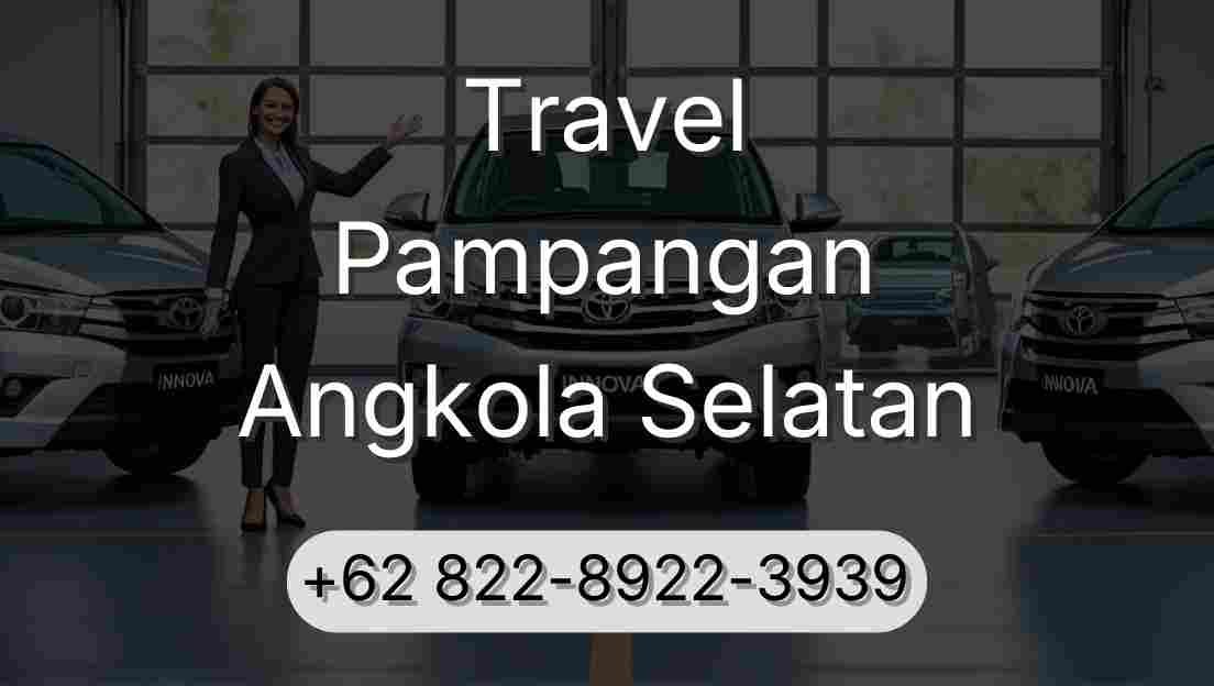 Travel Pampangan Angkola Selatan