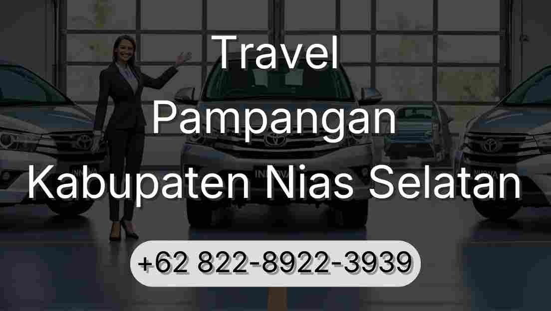 Travel Pampangan Kabupaten Nias Selatan