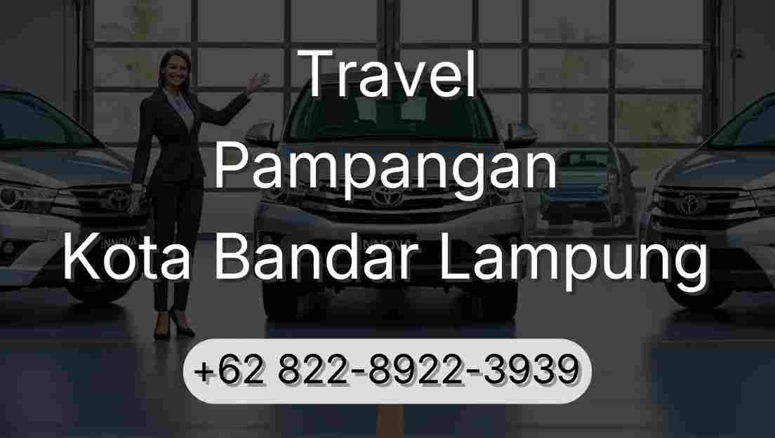 Travel Pampangan Kota Bandar Lampung