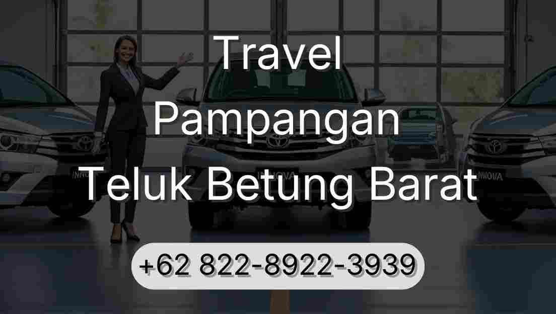 Travel Pampangan Teluk Betung Barat