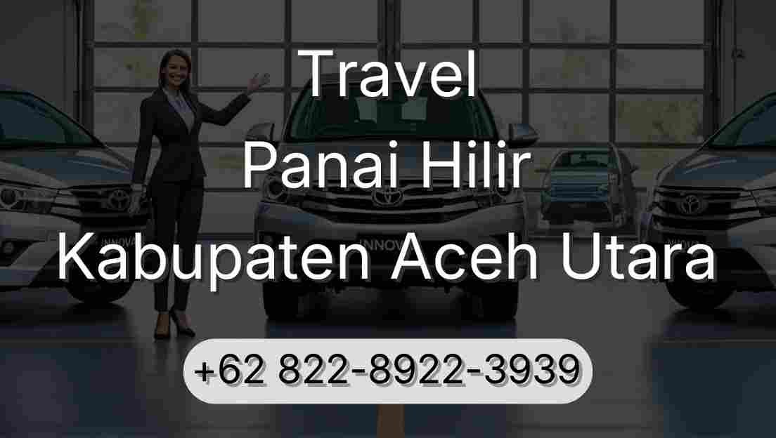 Travel Panai Hilir Kabupaten Aceh Utara