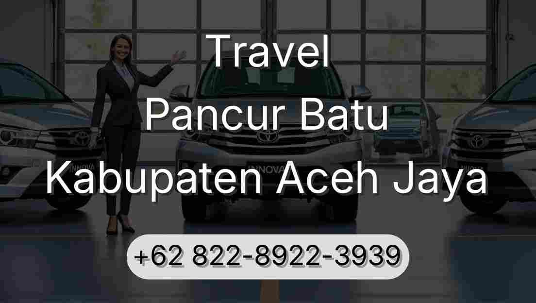 Travel Pancur Batu Kabupaten Aceh Jaya