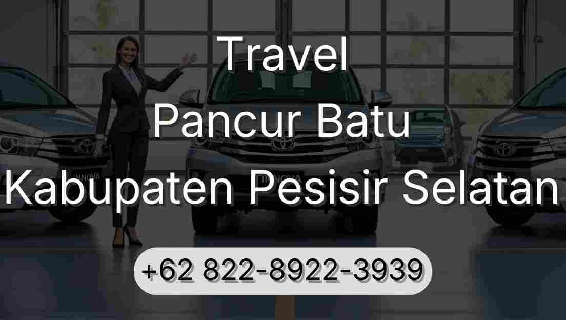 Travel Pancur Batu Kabupaten Pesisir Selatan