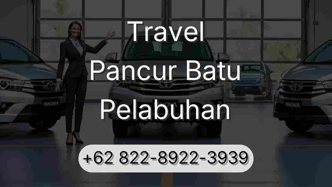 Travel Pancur Batu Pelabuhan
