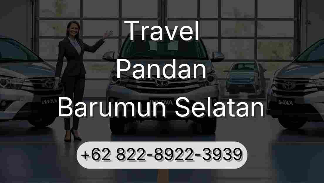 Travel Pandan Barumun Selatan