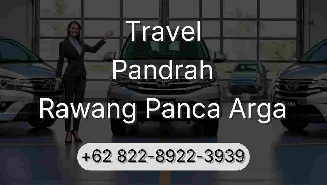 Travel Pandrah Rawang Panca Arga