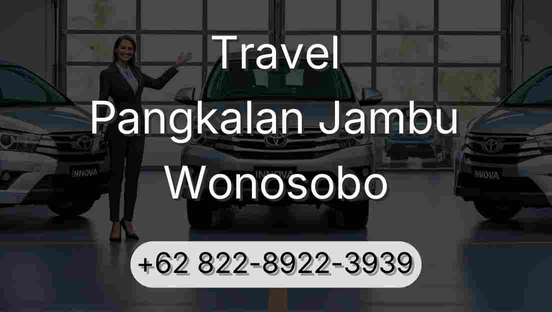 Travel Pangkalan Jambu Wonosobo