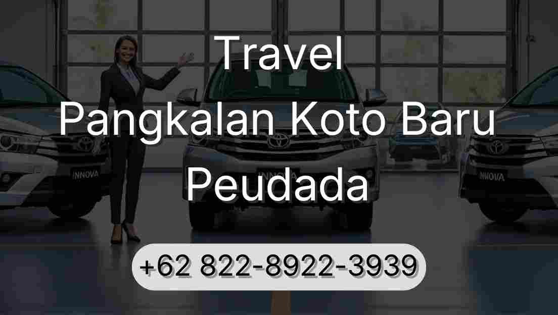 Travel Pangkalan Koto Baru Peudada