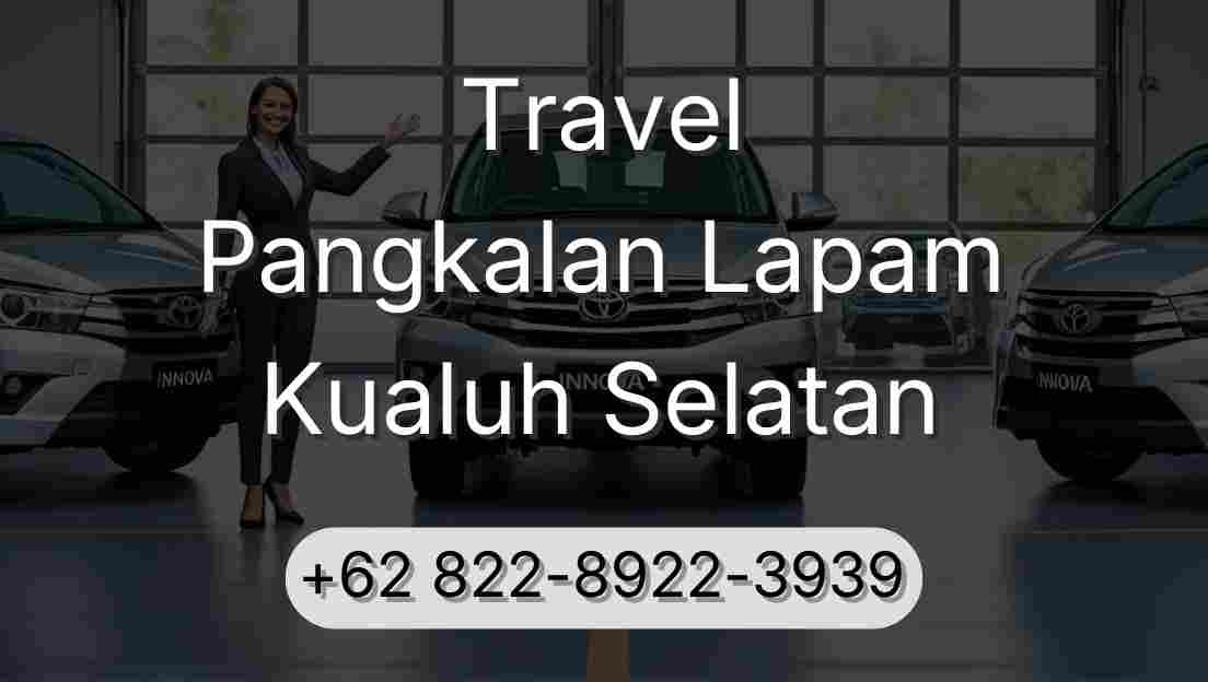 Travel Pangkalan Lapam Kualuh Selatan