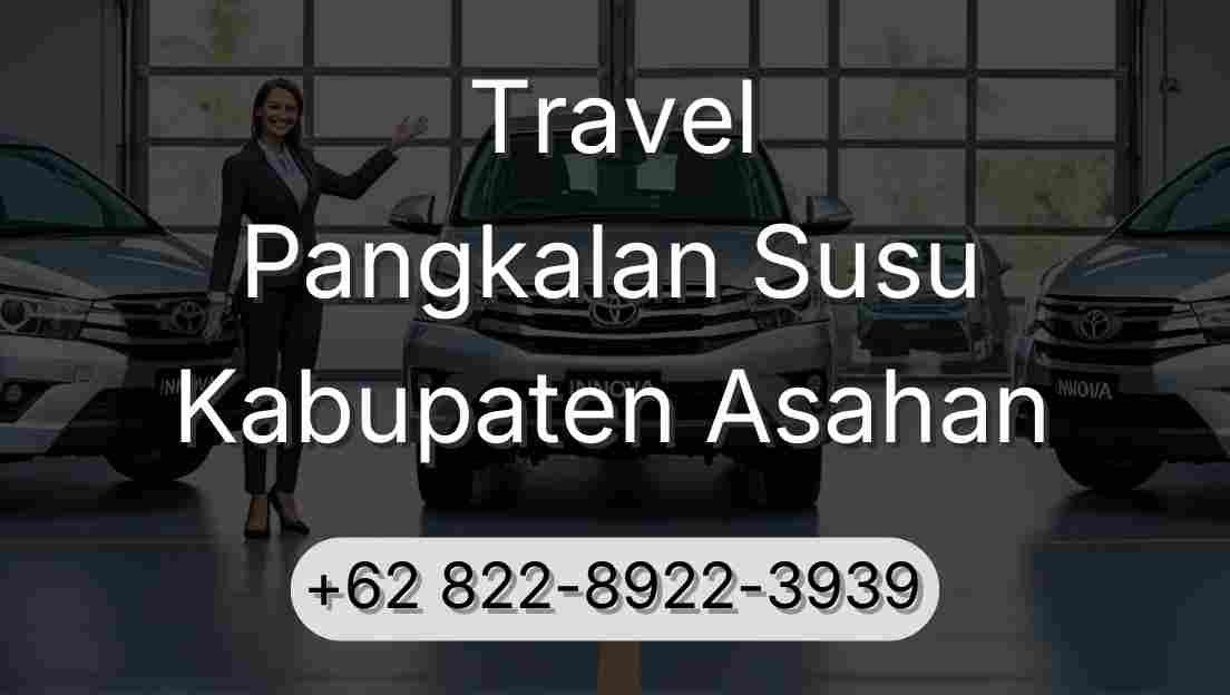 Travel Pangkalan Susu Kabupaten Asahan