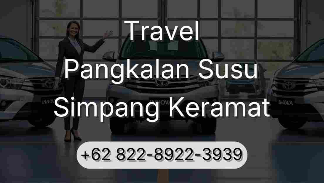 Travel Pangkalan Susu Simpang Keramat