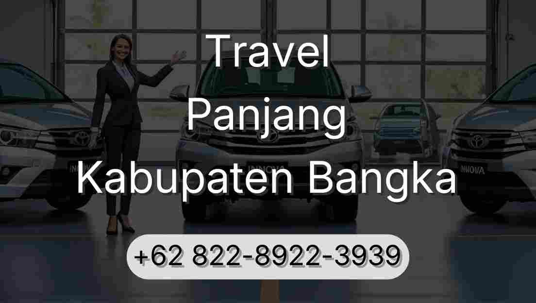 Travel Panjang Kabupaten Bangka