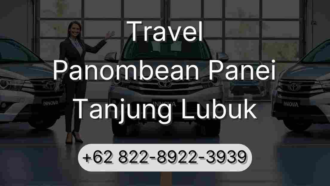 Travel Panombean Panei Tanjung Lubuk