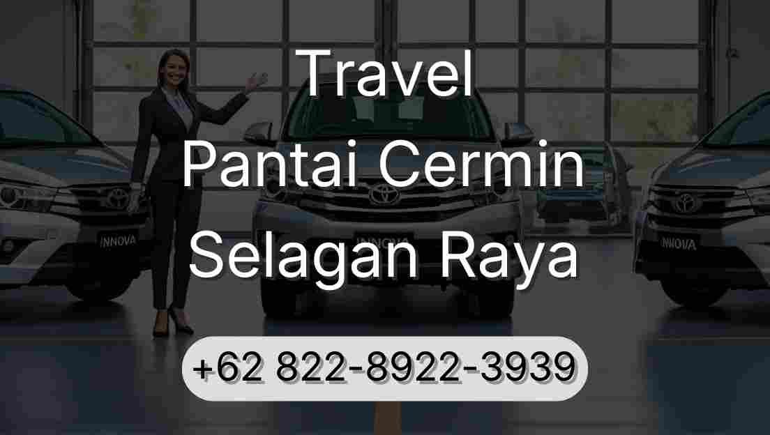 Travel Pantai Cermin Selagan Raya