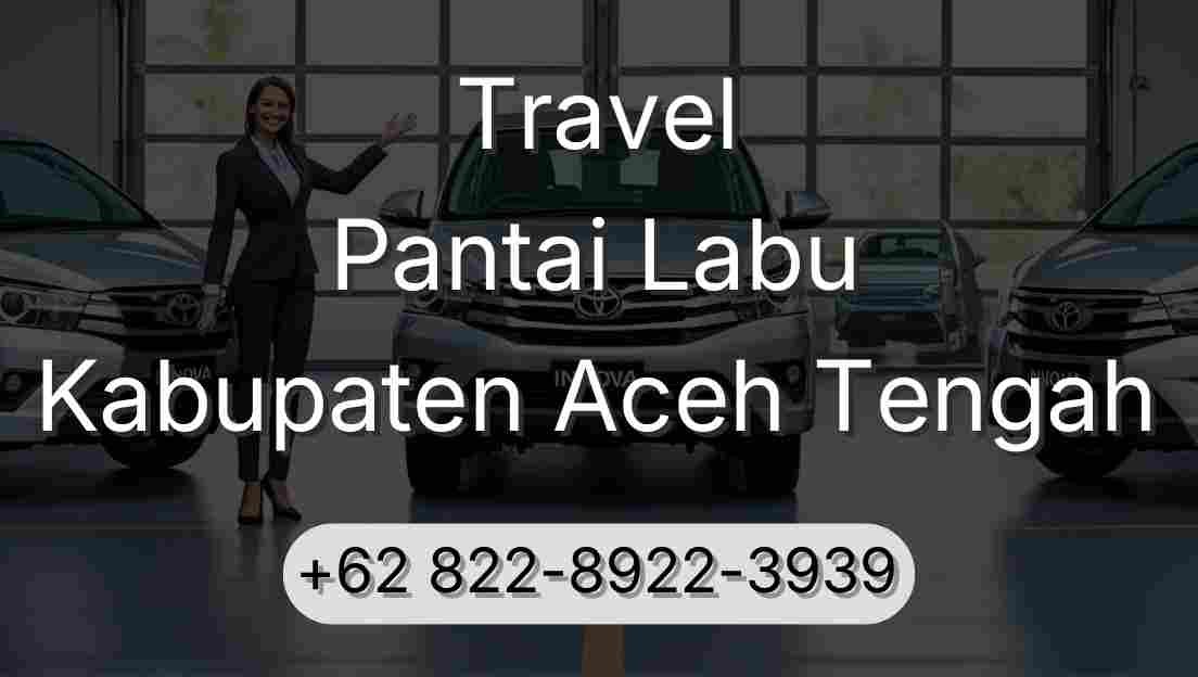 Travel Pantai Labu Kabupaten Aceh Tengah