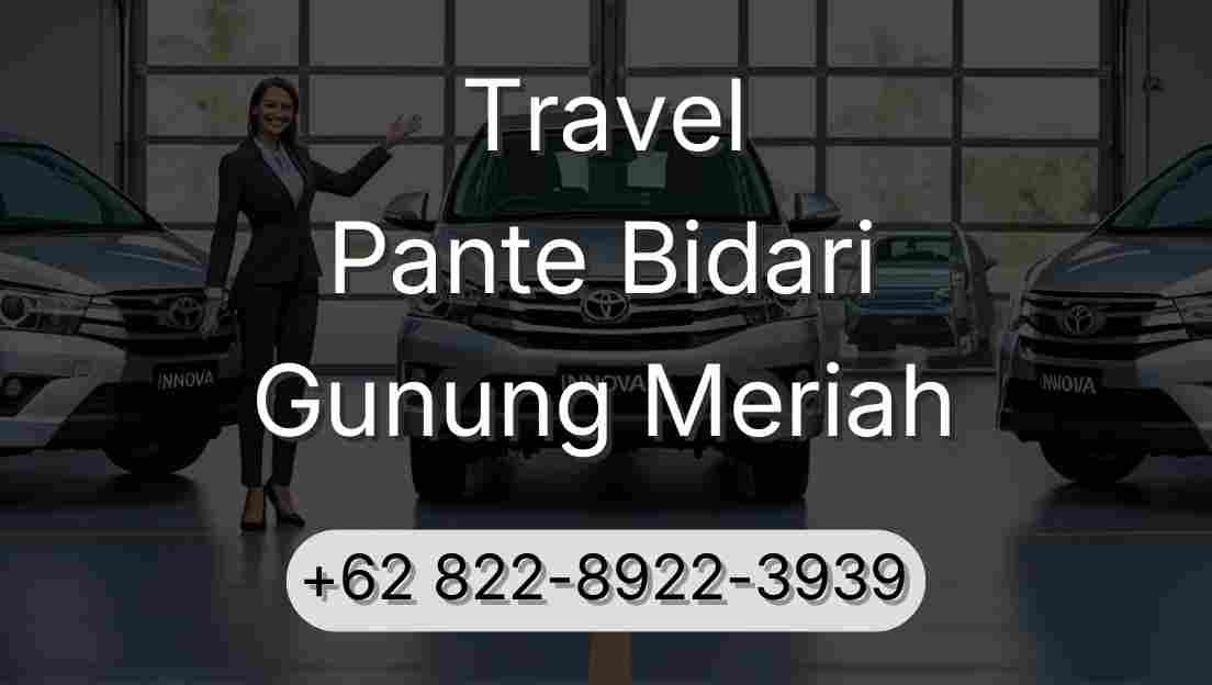 Travel Pante Bidari Gunung Meriah