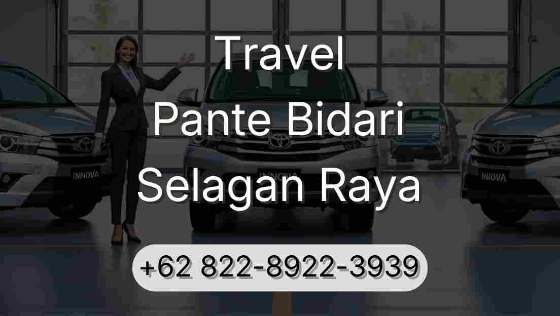Travel Pante Bidari Selagan Raya