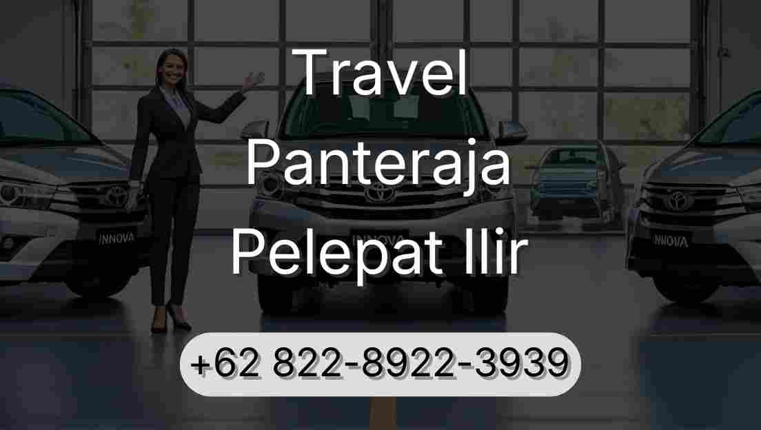 Travel Panteraja Pelepat Ilir