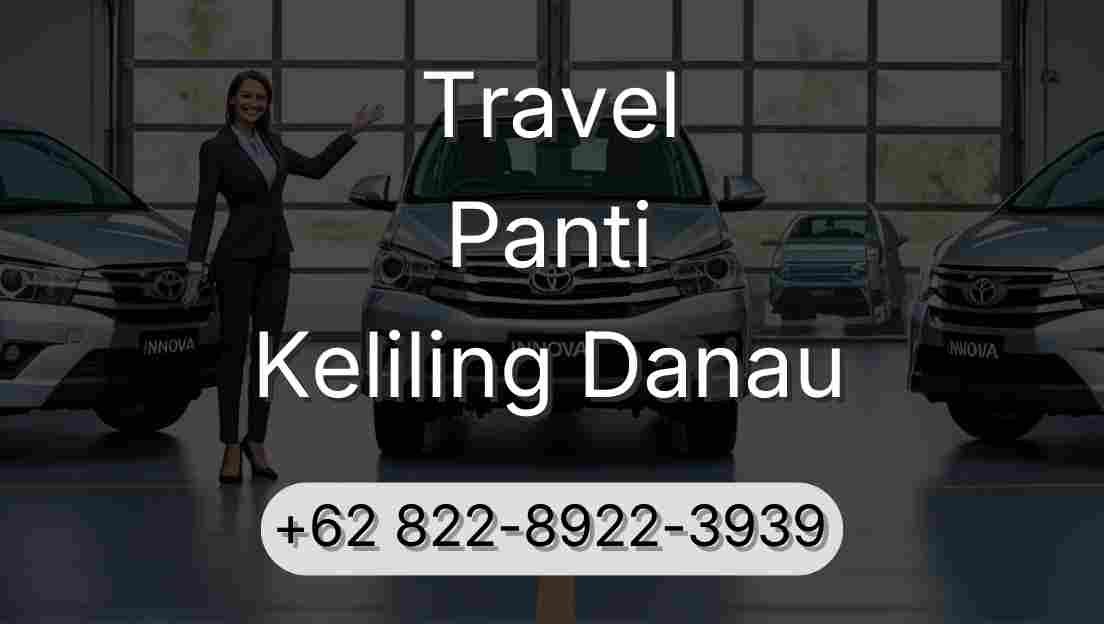 Travel Panti Keliling Danau