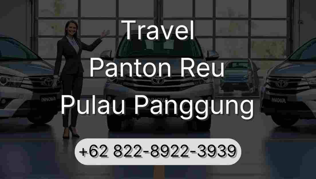 Travel Panton Reu Pulau Panggung