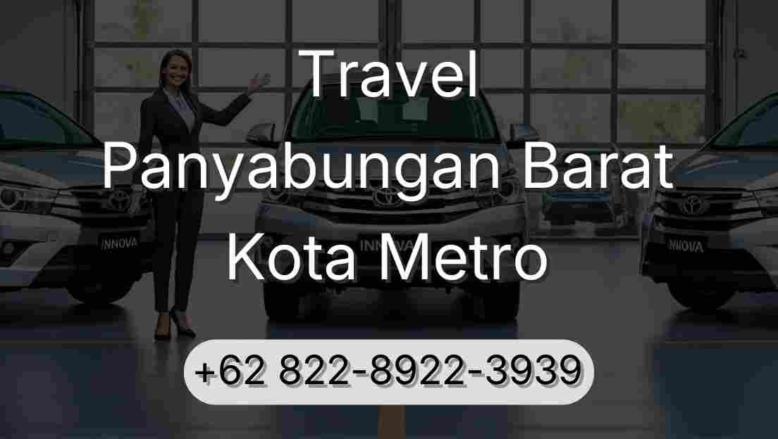 Travel Panyabungan Barat Kota Metro