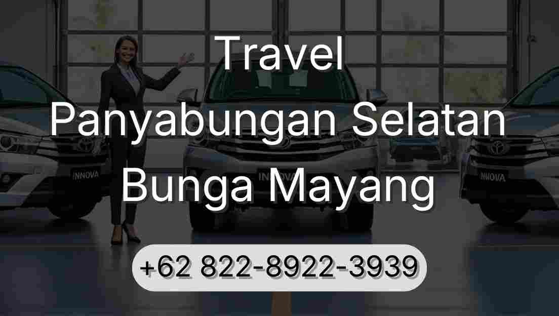 Travel Panyabungan Selatan Bunga Mayang